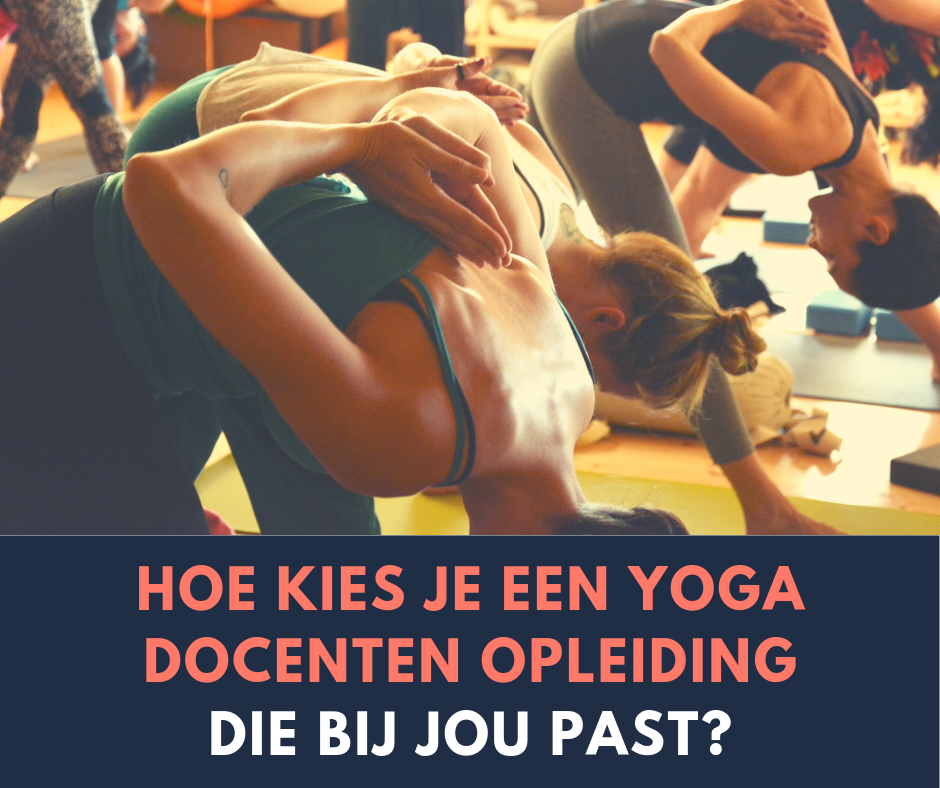 Hoe kies je een yoga opleiding